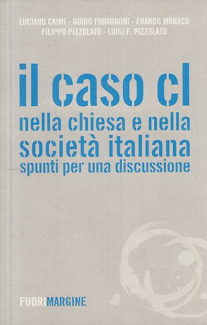 LS- IL CASO CL CHIESA E SOCIETA' ITALIANA -- FUORI MARGINE --- 2014 - B - YTS194