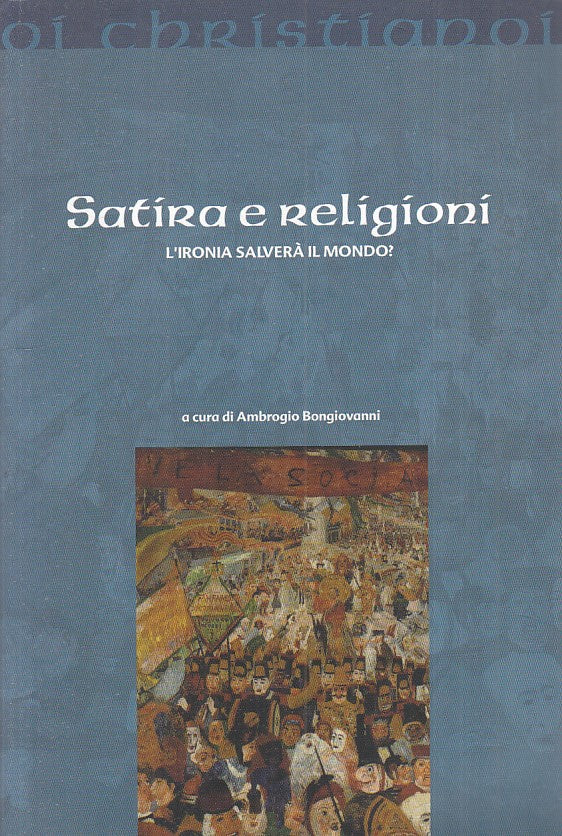 LS- SATIRA E RELIGIONI - BONGIOVANNI - POZZO DI GIACOBBE --- 2018 - B - YFS189
