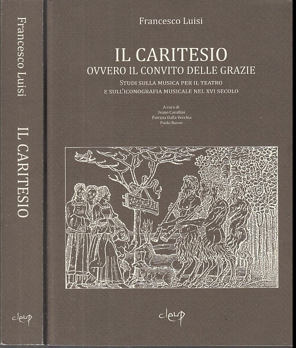 LZ- IL CARTESIO OVVERO IL CONVITO DELLE GRAZIE - LUISI - CLEUP--- 2009- B- XFS33