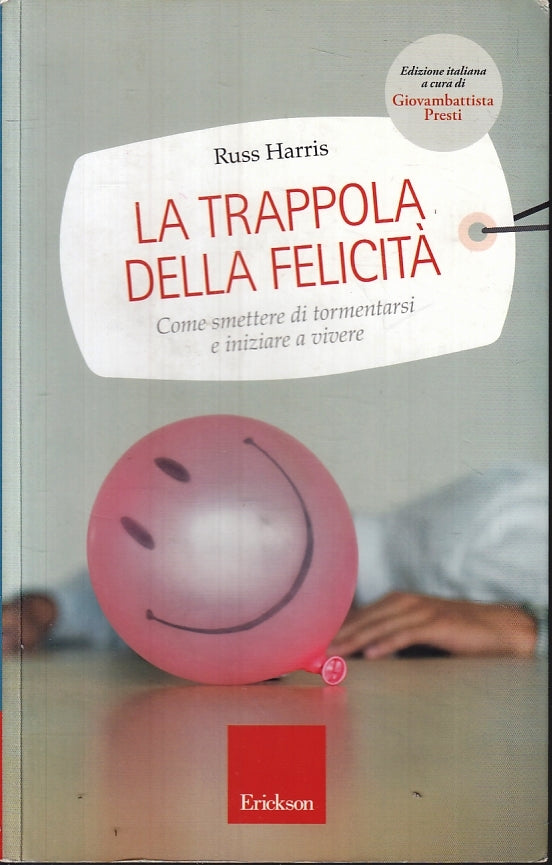 LZ- LA TRAPPOLA DELLA FELICITA' - RUSS HARRIS - ERICKSON --- 2010- B- ZFS618