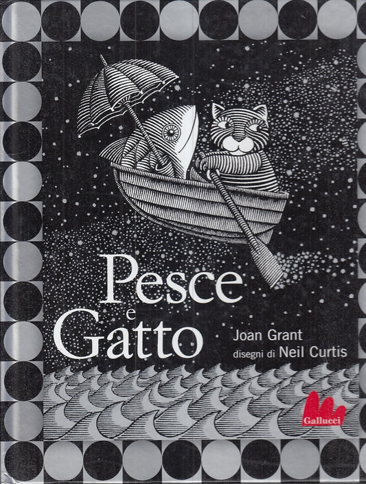 LB- PESCE GATTO ILLUSTRATO - JOAN GRANT NEIL CURTIS- GALLUCCI--- 2003- C- YFS640