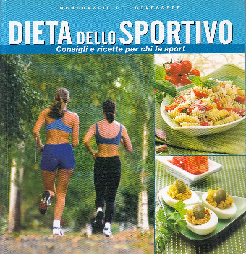 LZ- DIETA DELLO SPORTIVO CONSIGLI RICETTE SPORT -- MILANO --- 2008 - B - ZFS418