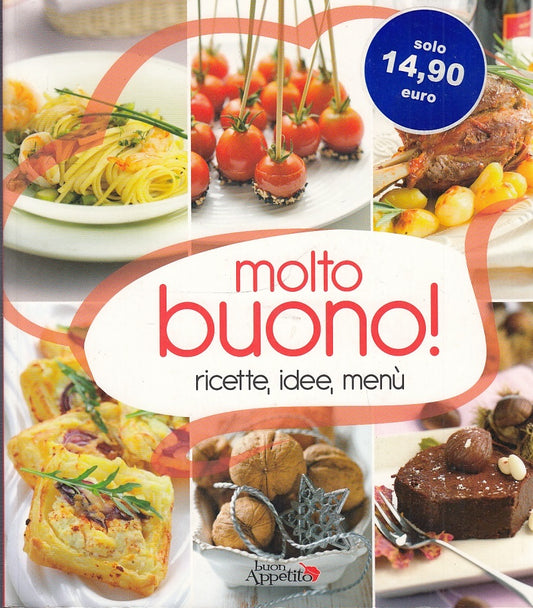 LK-  MOLTO BUONO RICETTE IDEE MENU' -- BUON APPETITO --- 2012 - B - YFS444