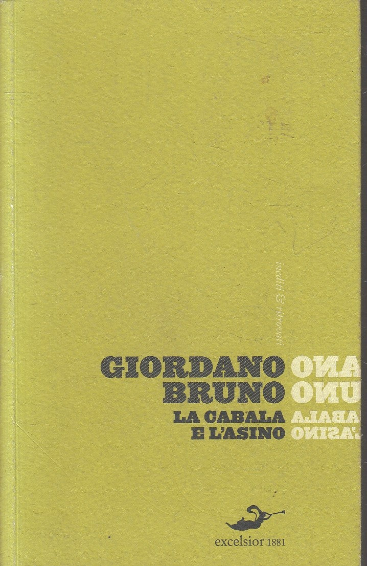 LN- LA CABALA E L'ASINO - GIORDANO BRUNO - EXCELSIOR 1881--- 2010- B- YFS45