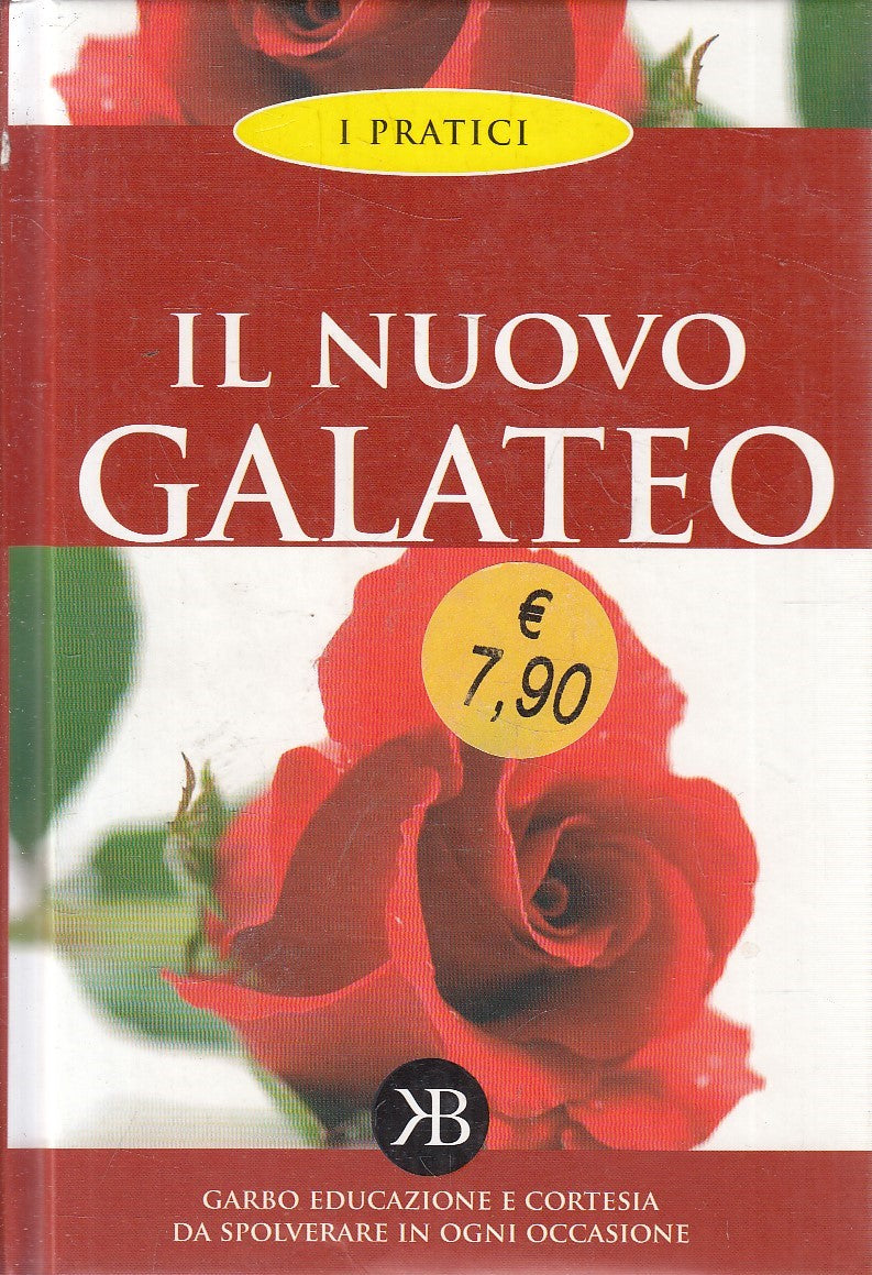 IL NUOVO GALATEO GARBO EDUCAZIONE CORTESIA - KEYBOOK RUSCONI - C - JXS302