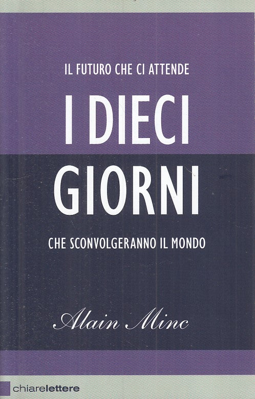 LS- DIECI GIORNO SCONVOLGERANNO MONDO- MINC- CHIARELETTERE --- 2010 - B - YFS267