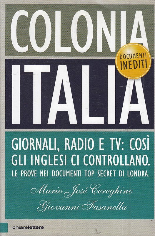 LN2- COLONIA ITALIA GIORNALI RADIO- FASANELLA CEREGHINO- CHIARELETTERE- B- JXS49