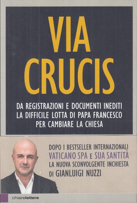 LN2- VIA CRUCIS - GIANLUIGI NUZZI - CHIARELETTERE- B - JXS17