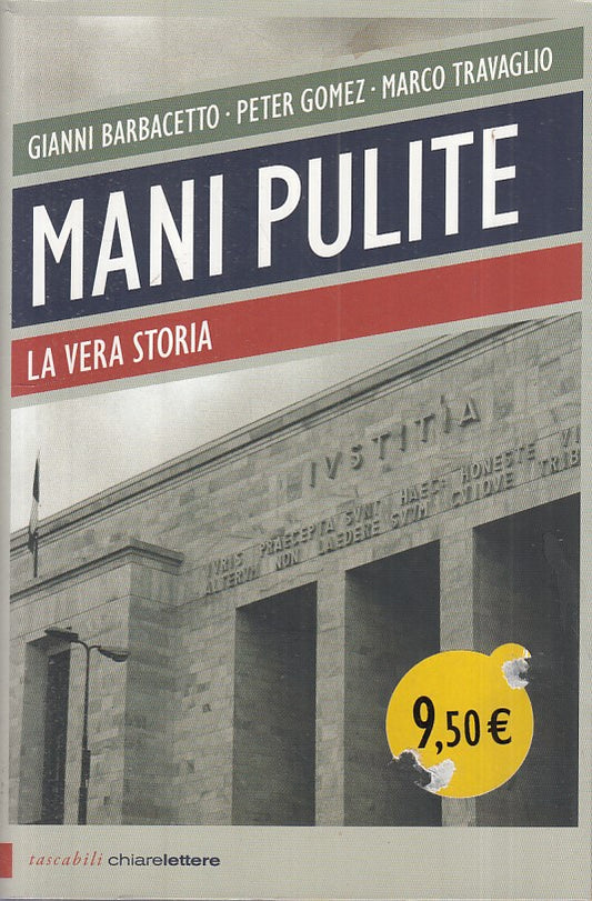 LS- MANI PULITE - AA.VV. - CHIARELETTERE -- 1a ED. - 2012 - BS - YFS590