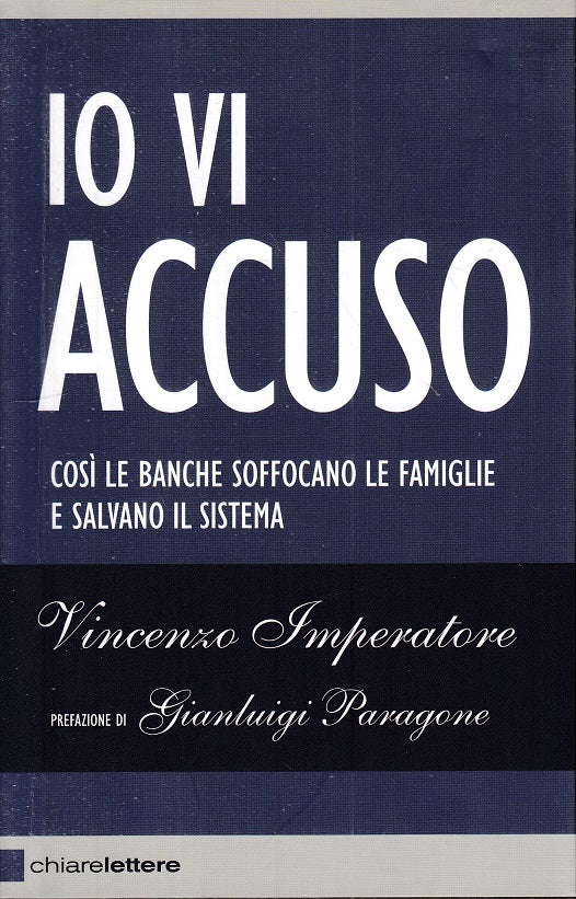 LS- IO VI ACCUSO - IMPERATORE - CHIARELETTERE -- 1a ED. - 2015 - B - YFS267