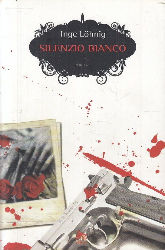 SILENZIO BIANCO - INGE LOHNIG - ELLIOT - B- JXS87