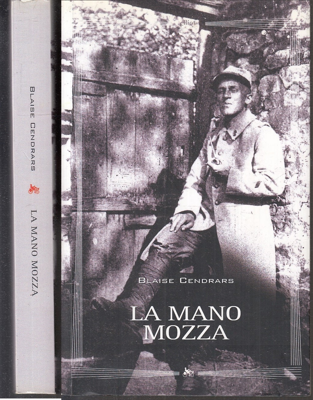 LN- LA MANO MOZZA - BLAISE CENDRARS - ELLIOT --- 2014 - B - XFS111