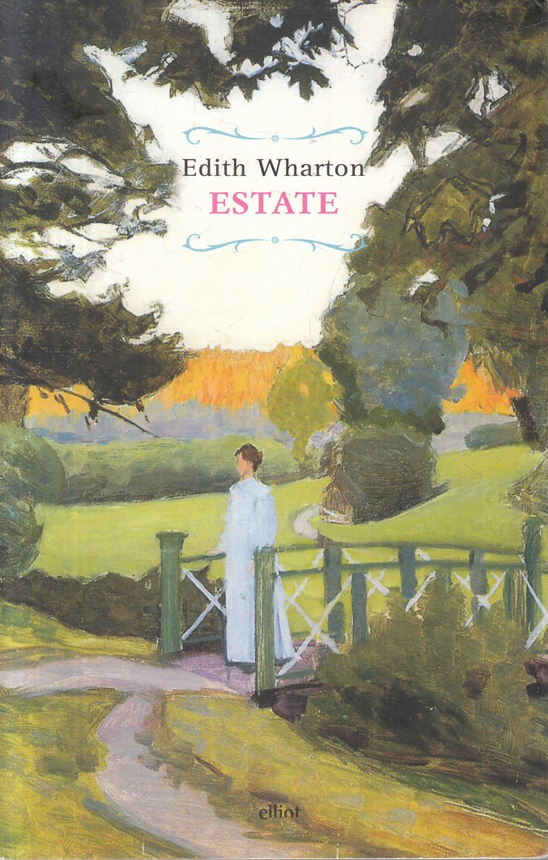 Estate - Edith Wharton - Elliot Raggi - 1a ed. 2015 - ZFS116