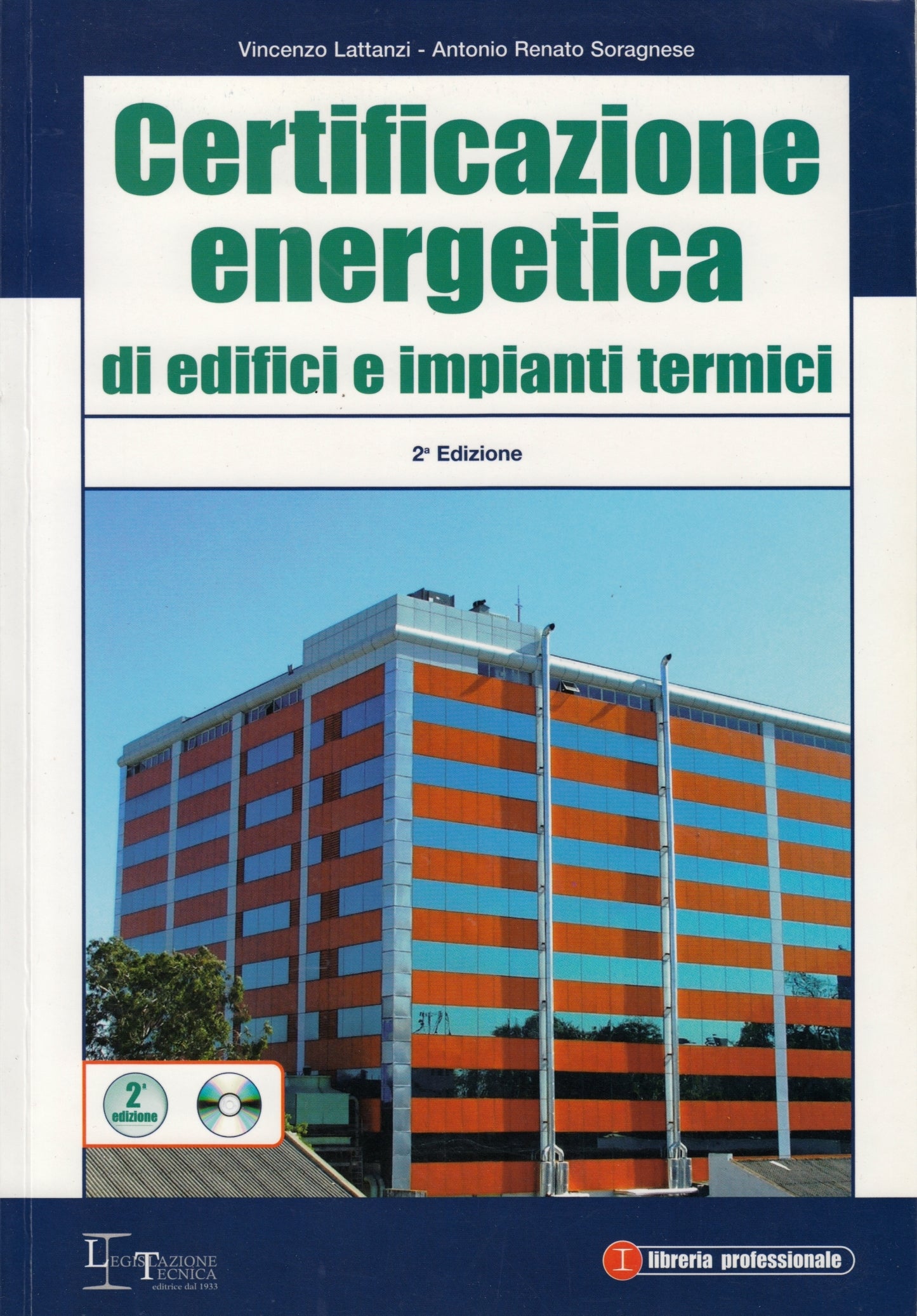 Certificazione energetica- Lattanzi Soragnese- Legislazione Tecnica- +CD- ZFS166