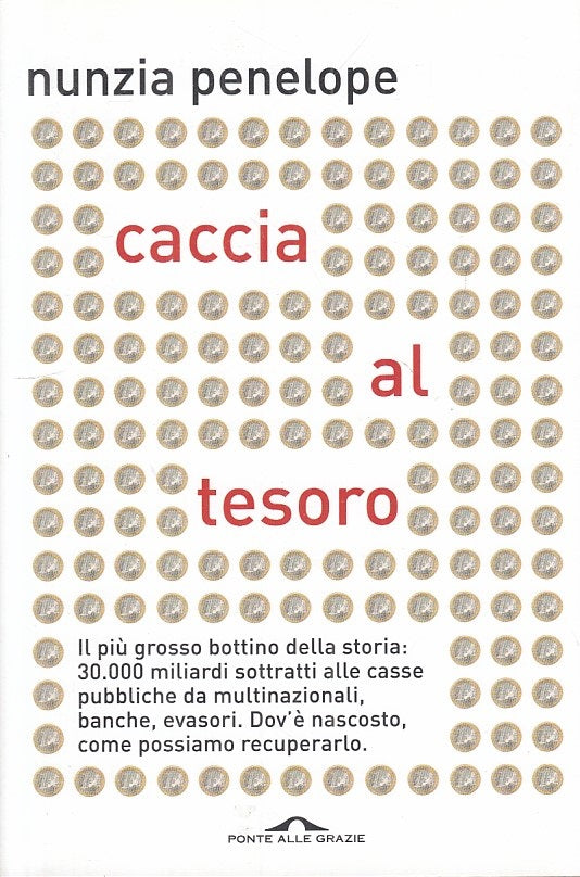 LS- CACCIA AL TESORO - PENELOPE - PONTE GRAZIE - INCHIESTE -- 2014 - B - YFS318