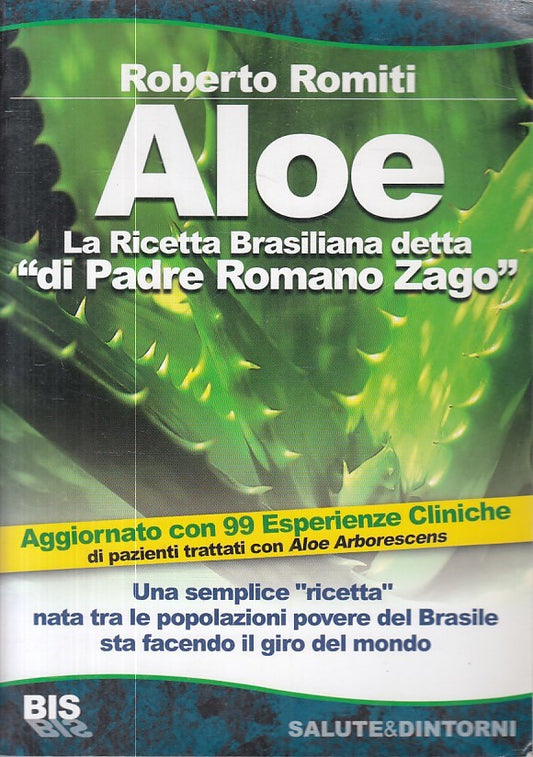 LZ- ALOE RICETTA BRASILIANA "DI PADRE ROMANO ZAGO" -- BIS --- 2007 - B - ZFS80