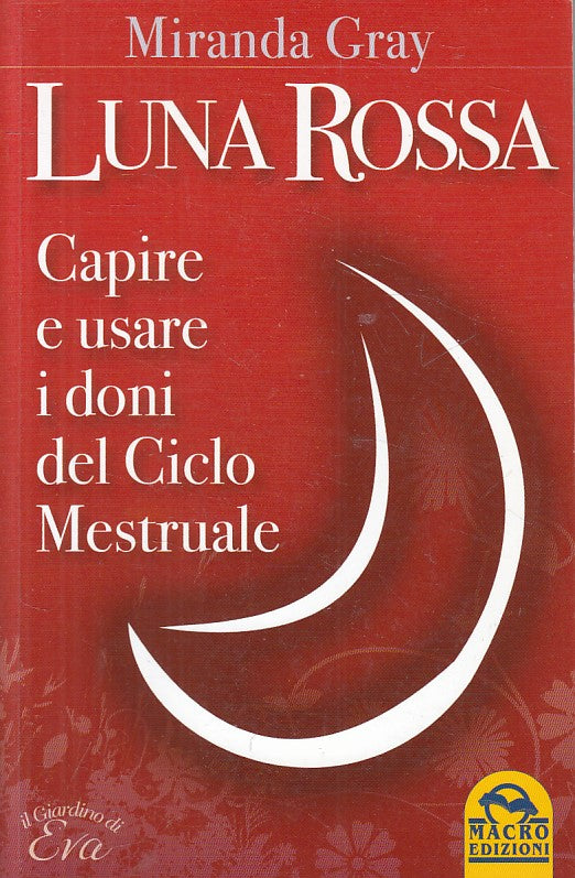 LS- LUNA ROSSA CICLO MESTRUALE - GRAY - MACRO - GIARDINO EVA-- 2014 - B - YFS628