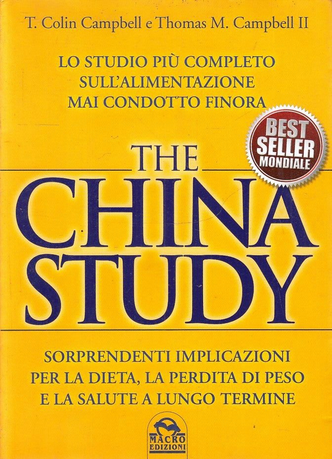 LZ- THE CHINA STUDY STUDIO SULL'ALIMENTAZIONE- CAMPBELL- MACROS- 2011- B- ZFS148