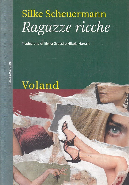 LN2- RAGAZZE RICCHE - SILKE SCHEUERMANN - VOLAND AMAZZONI - B - JXS246
