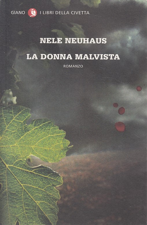 LN- LA DONNA MALVISTA - NEUHAUS - GIANO - CIVETTA - 1a ED. - 2012 - B - YFS425
