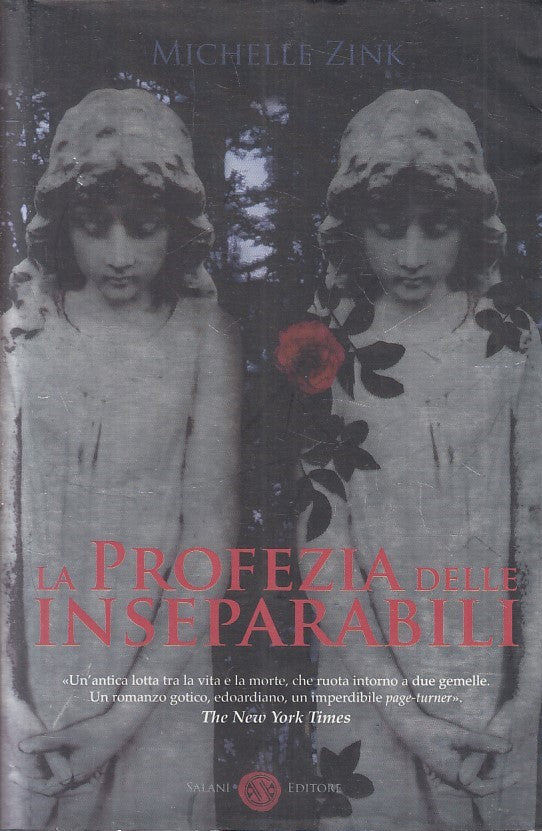 LN2- LA PROFEZIA DELLE INSEPARABILI - MICHELLE ZINK - SALANI - CS - JXS205