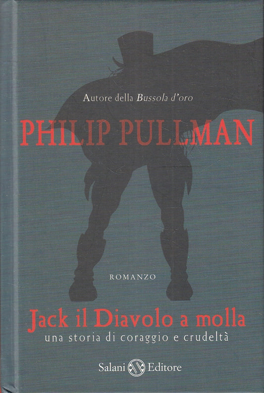LN2- JACK IL DIAVOLO A MOLLA - PHILIP PULLMAN - SALANI - C - JXS104