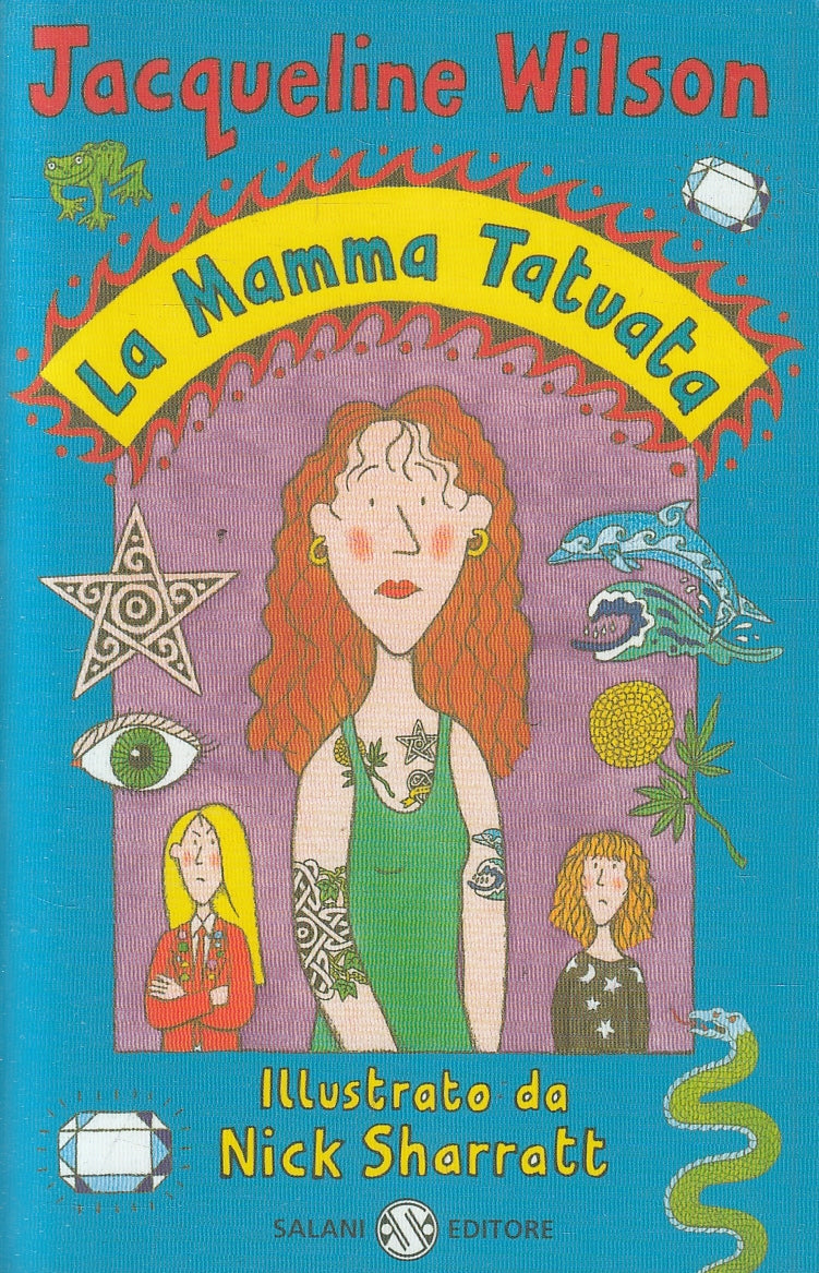 LN2- LA MAMMA TATUATA - JACQUELINE WILSON - SALANI - B - JXS117