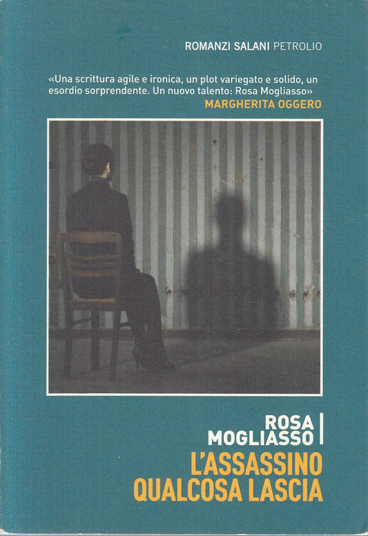 LN2- L'ASSASSINO QUALCOSA LASCIA - ROSA MOGLIASSO - SALANI  - BS - JXS173