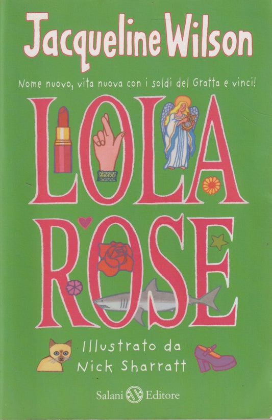 Lola Rose - Jacqueline Wilson - Salani - JXS173