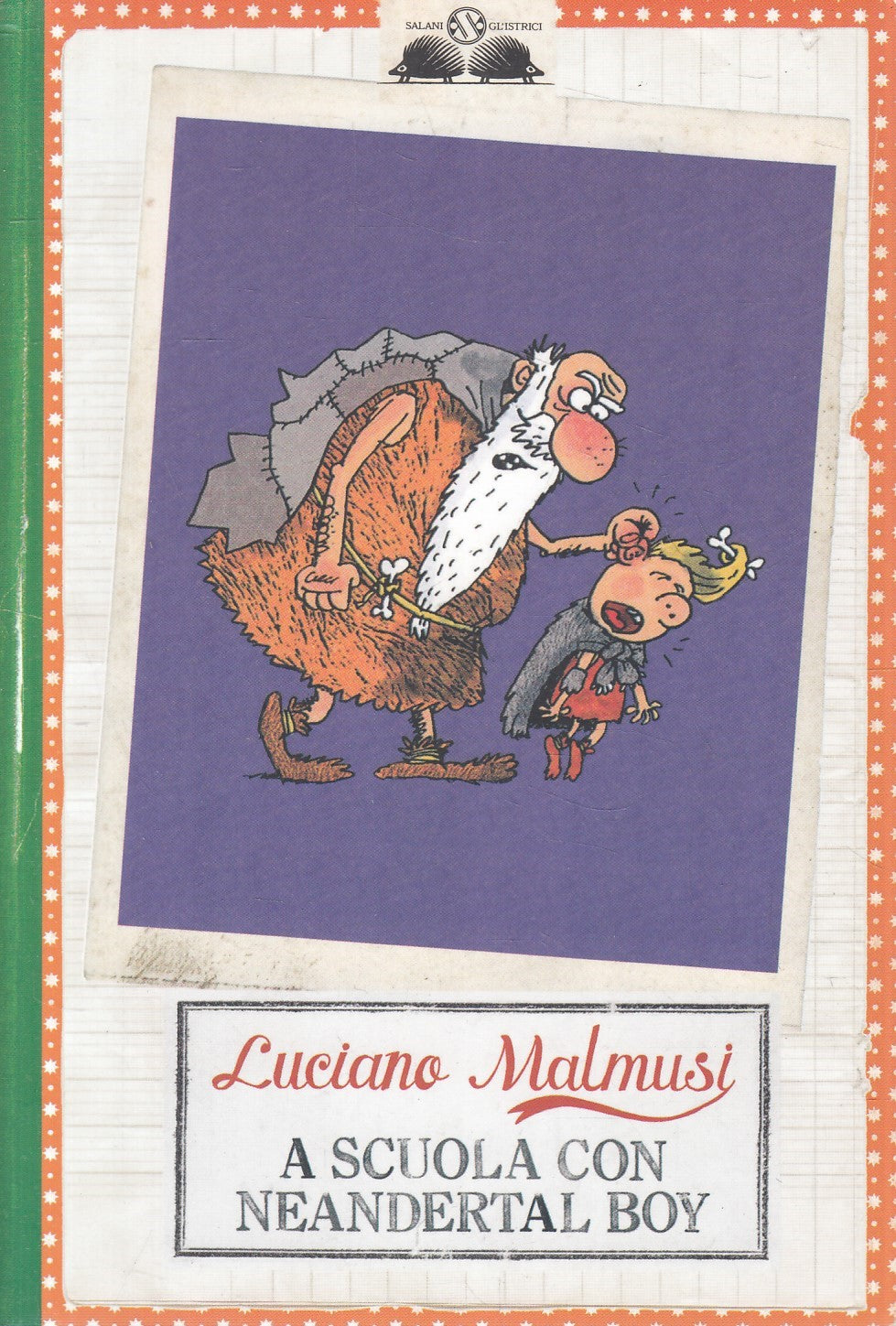 LN2- A SCUOLA CON NEANDERTAL BOY - MALMUSI - SALANI GL'ISTRICI - B - JXS241