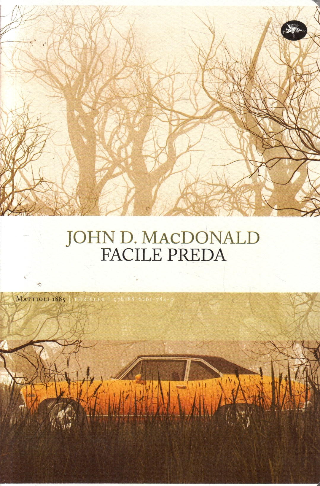 Facile preda - John D. MacDonald - Mattioli 1885 Frontiere - 1a ed. - ZFS106