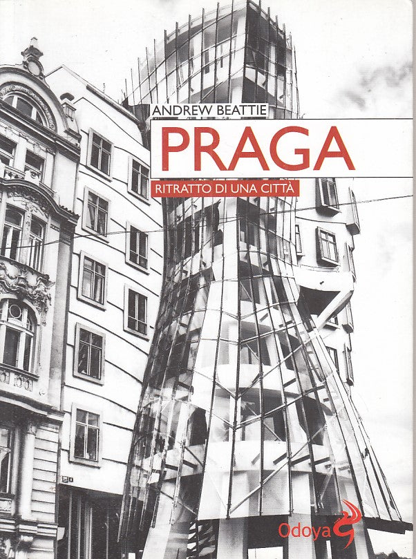 LV- PRAGA RITRATTO DI UNA CITTA' - ANDREW BEATTIE - ODOYA --- 2013 - B- ZFS629