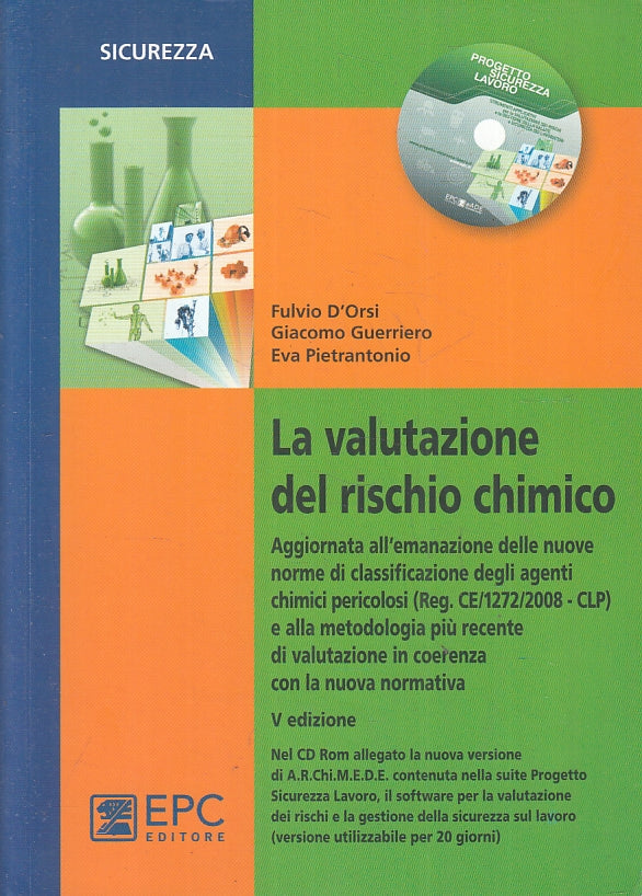 LZ- LA VALUTAZIONE DEL RISCHIO CHIMICO CON CD ROM -- EPC --- 2012 - B - ZFS463