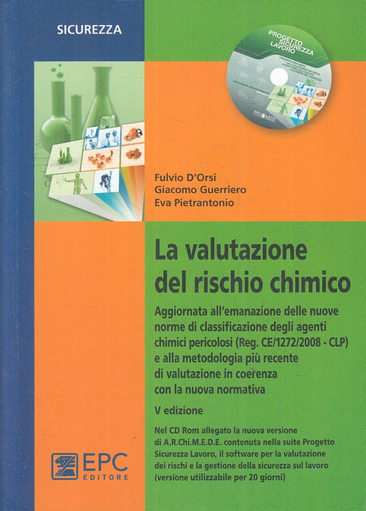 LZ- LA VALUTAZIONE DEL RISCHIO CHIMICO CON CD ROM -- EPC --- 2012 - B - ZFS463