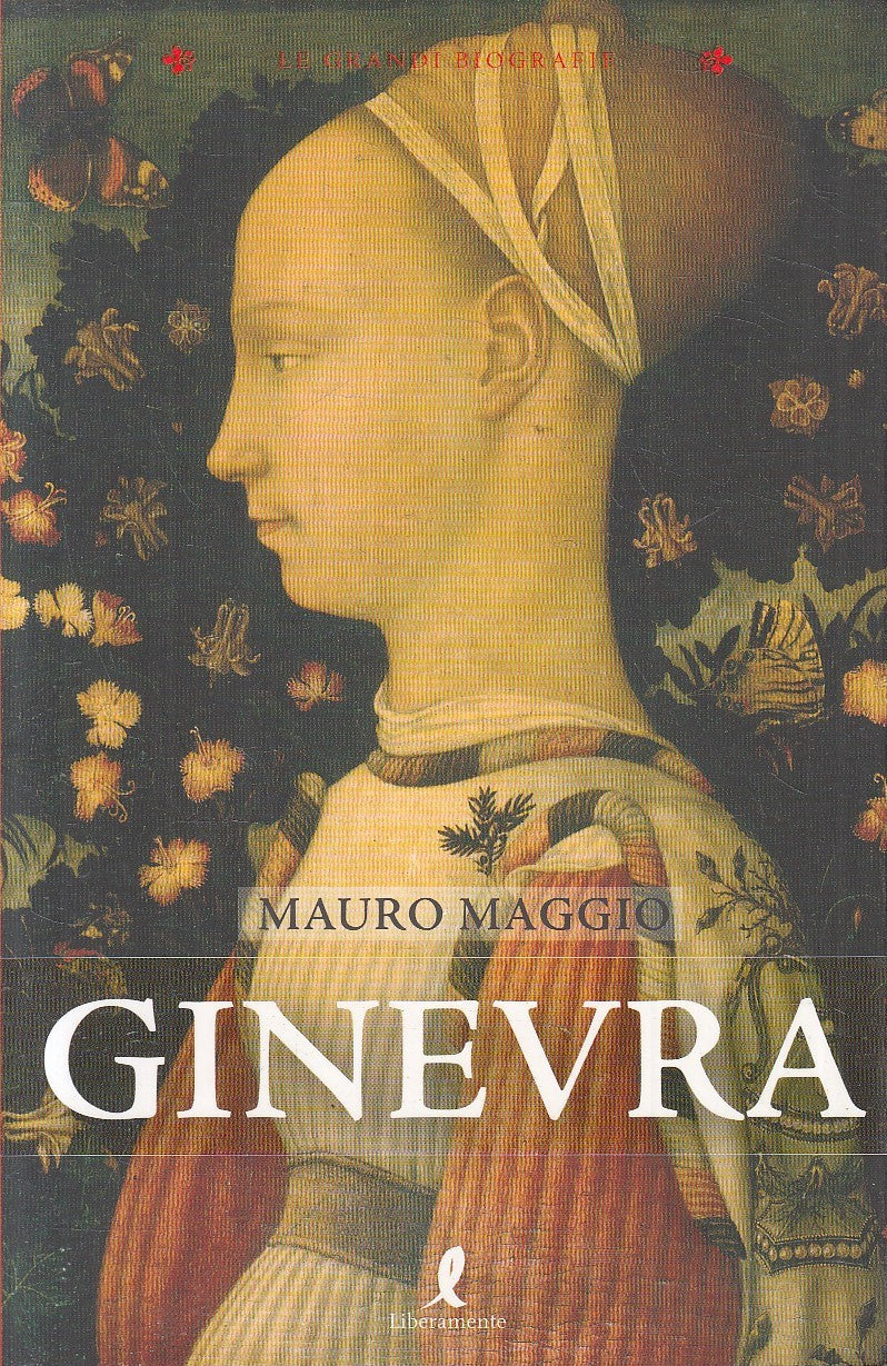 GINEVRA - MAURO MAGGIO - LIBERAMENTE BIOGRAFIE - B - JXS200
