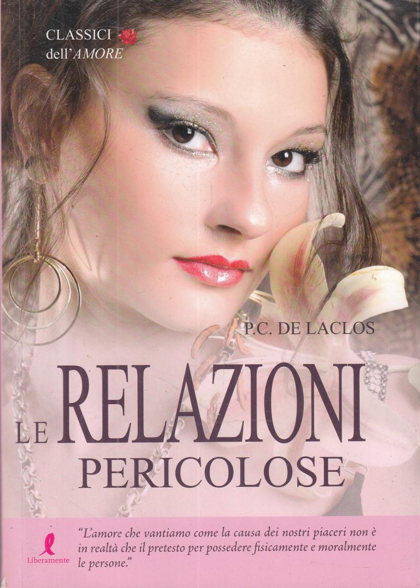 LN2- LE RELAZIONI PERICOLOSE - CLASSICI DELL'AMORE - B - JXS105