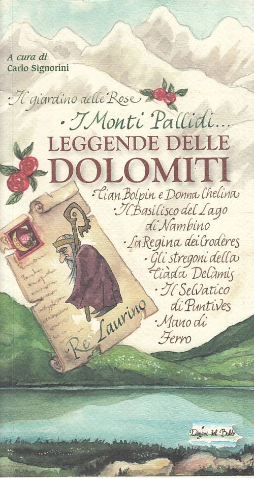LEGGENDE DELLE DOLOMITI - SIGNORINI - DEL BALDO --- 2008 - B - YFS28