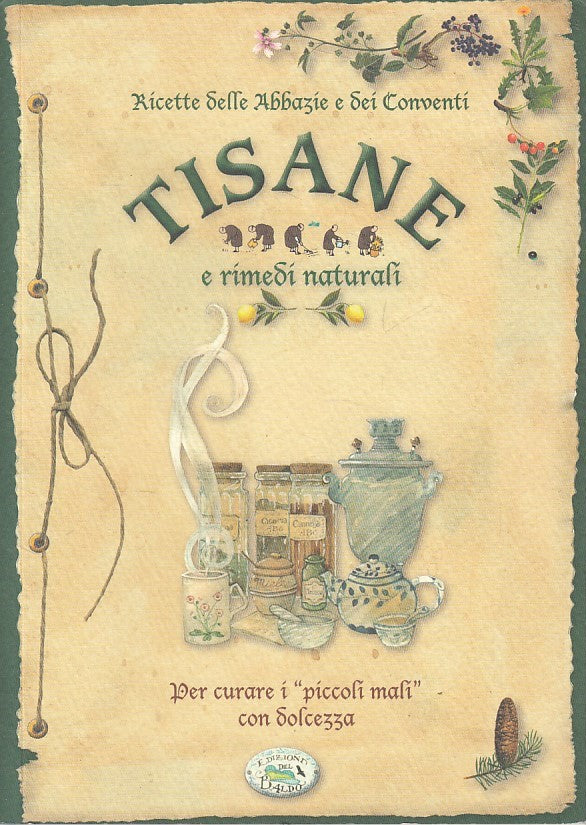 LK- TISANE E RIMEDI NATURALI -- DEL BALDO --- 2014 - B - YDS87