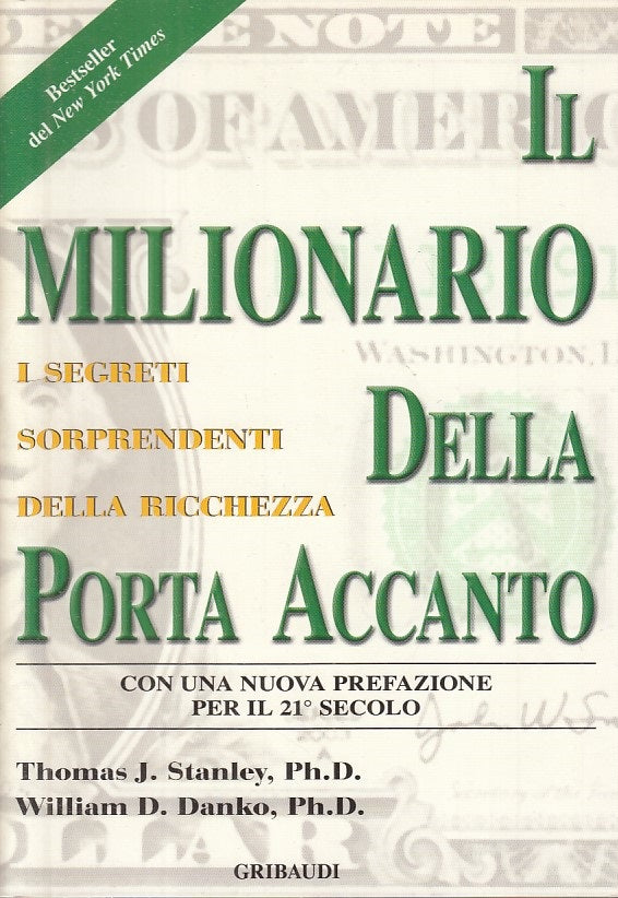 LS- IL MILIONARIO DELLA PORTA ACCANTO -- GRIBAUDI -- 1a ED. - 2011 - B - YFS270