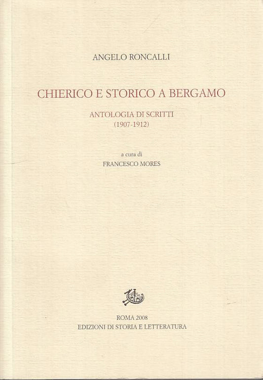 LS- CHIERICO E STORICO A BERGAMO - RONCALLI - ROMA --- 2008 - B - YTS168