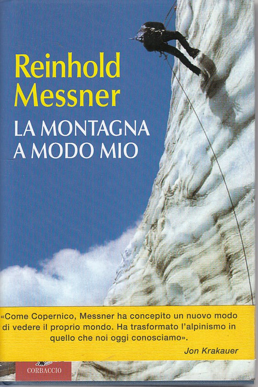 LZ- LA MONTAGNA A MODO MIO- MESSNER- CORBACCIO--- 2006 - CS- YDS259