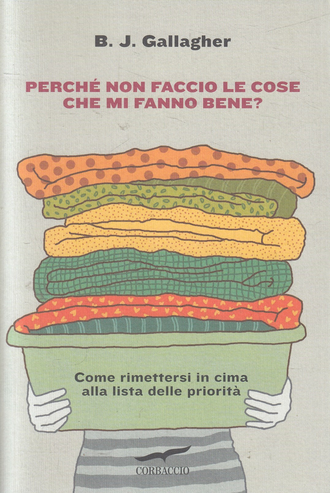 LN- PERCHE' NON FACCIO COSE CHE FANNO BENE- GALLAGHER- CORBACCIO- B- ZFS83