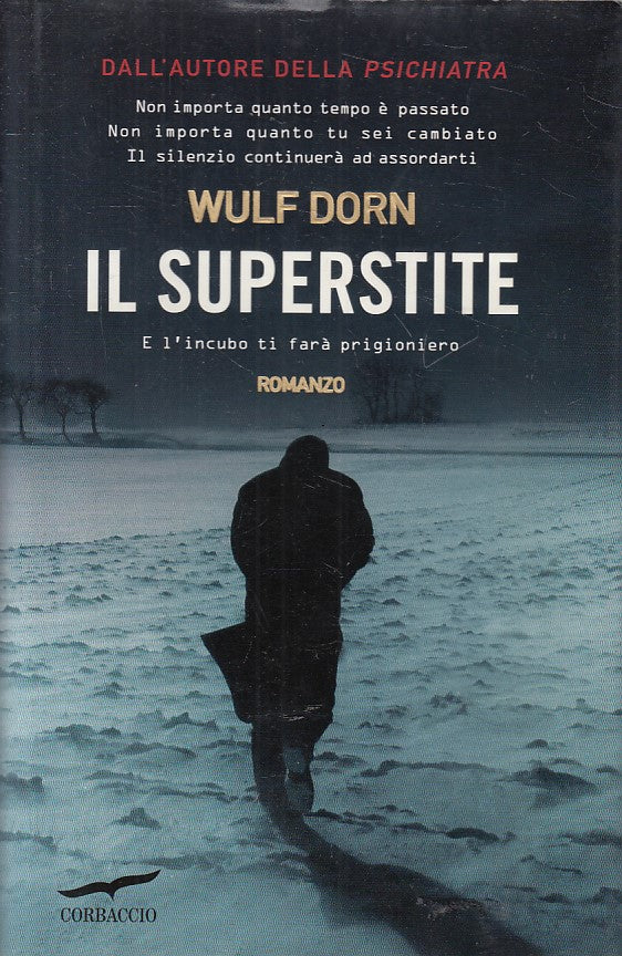 LN- IL SUPERSTITE - WULF DORN - CORBACCIO - NARRATORI -- 2011 - CS - YFS15
