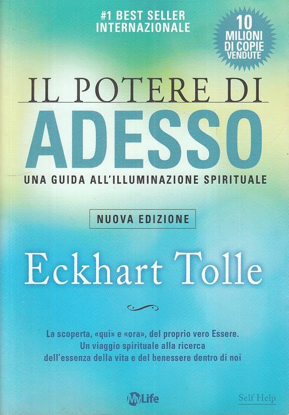 LS- IL POTERE DI ADESSO GUIDA ILLUMINAZIONE - TOLLE - MY LIFE ---- B - YFS396