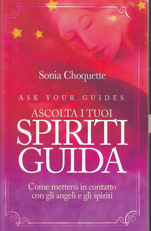 LZ- ASK YOUR GUIDES ASCOLTA I TUOI SPIRITI GUIDA - SONIA CHOQUETTE - B - ZFS148