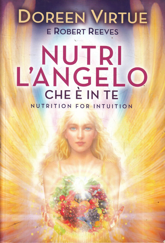 LZ- NUTRI L'ANGELO CHE E' IN TE NUTRITION- VIRTUE REEVES- MYLIFE- 2017- B-YFS958