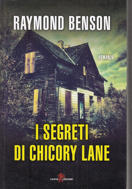 LN2- I SEGRETI DI CHICORY LANE - RAYMOND BENSON - LEONE EDITORE - B - JXS224