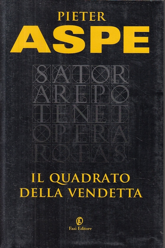 IL QUADRATO DELLA VENDETTA - PIETER ASPE - FAZI --- 2009 - B - JXS27