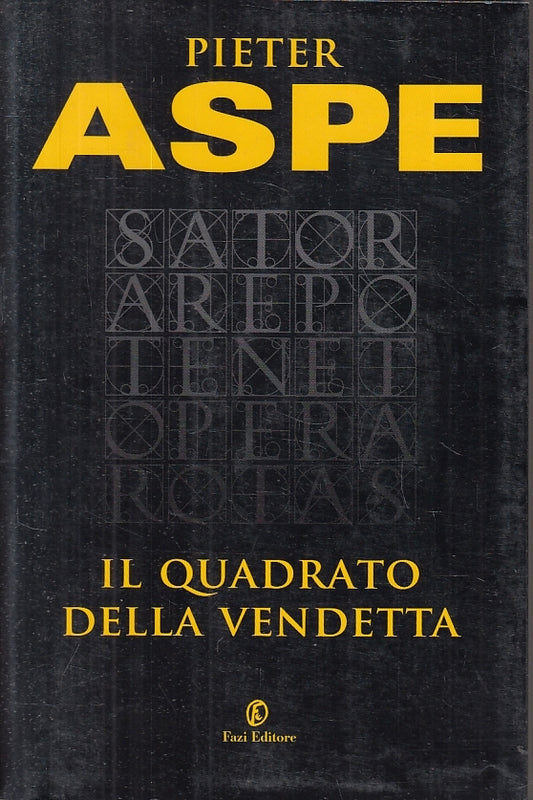IL QUADRATO DELLA VENDETTA - PIETER ASPE - FAZI --- 2009 - B - JXS27