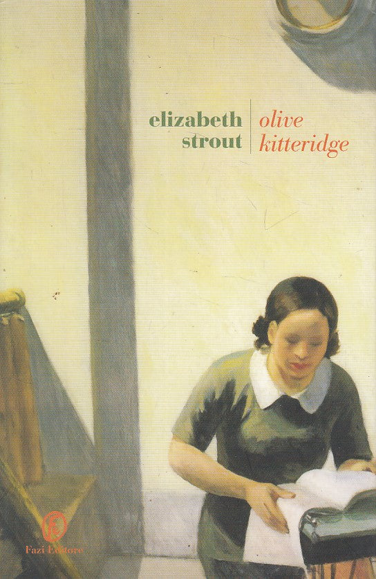 Olive Kitteridge - Elizabeth Strout - Fazi LE Strade - 1a ed. - YFS320
